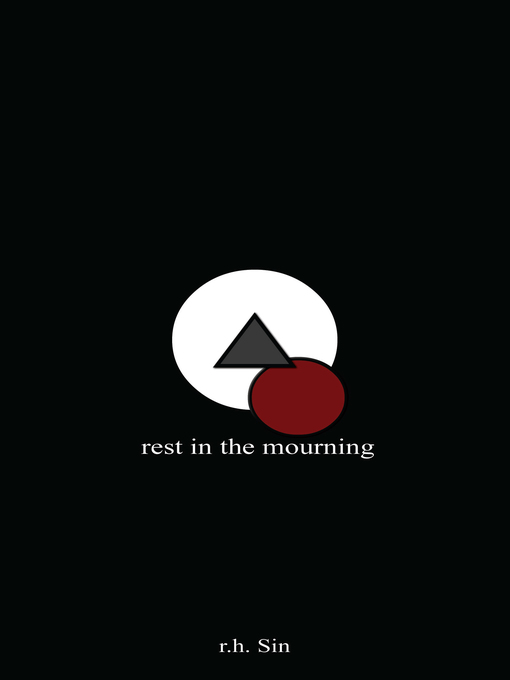 Title details for Rest in the Mourning by r.h. Sin - Available